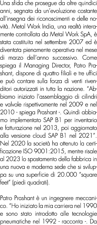 Una sfida che prosegue da oltre quindici anni, segnata da un evoluzione costante all insegna dei riconoscimenti e del   